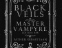 BLACK VEILS – The Modern Vampire Mythos
